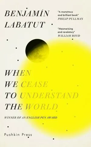 Cover of When We Cease To Understand The World